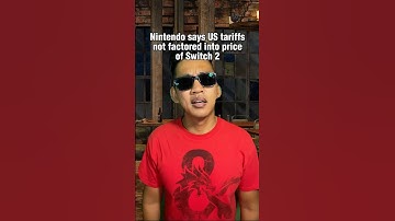 Nintendo says US tariffs not factored into price of Switch 2