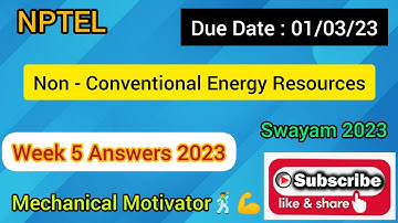 Non - Conventional Energy Resources | Week 5 Quiz | Assignment 5 Solution | NPTEL | SWAYAM 2023