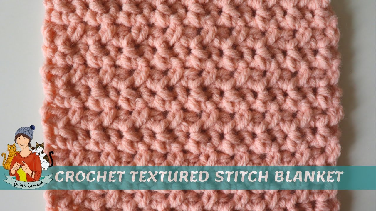 Crochet Textured Stitch Blanket - YouTube