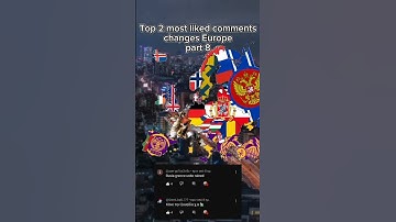 Top 2 most liked comments changes Europe part 8 #shorts #europe