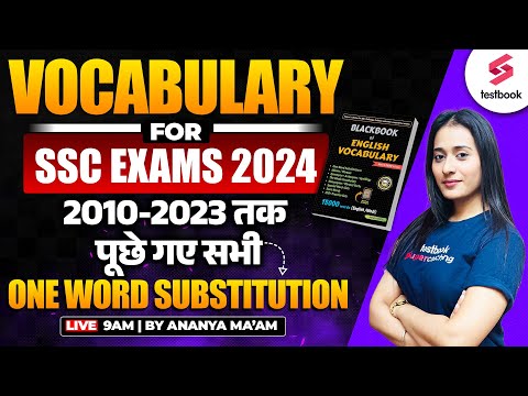 SSC CGL 2024 English | Black Book Vocabulary | One Word Substitutions | By Ananya Ma'am