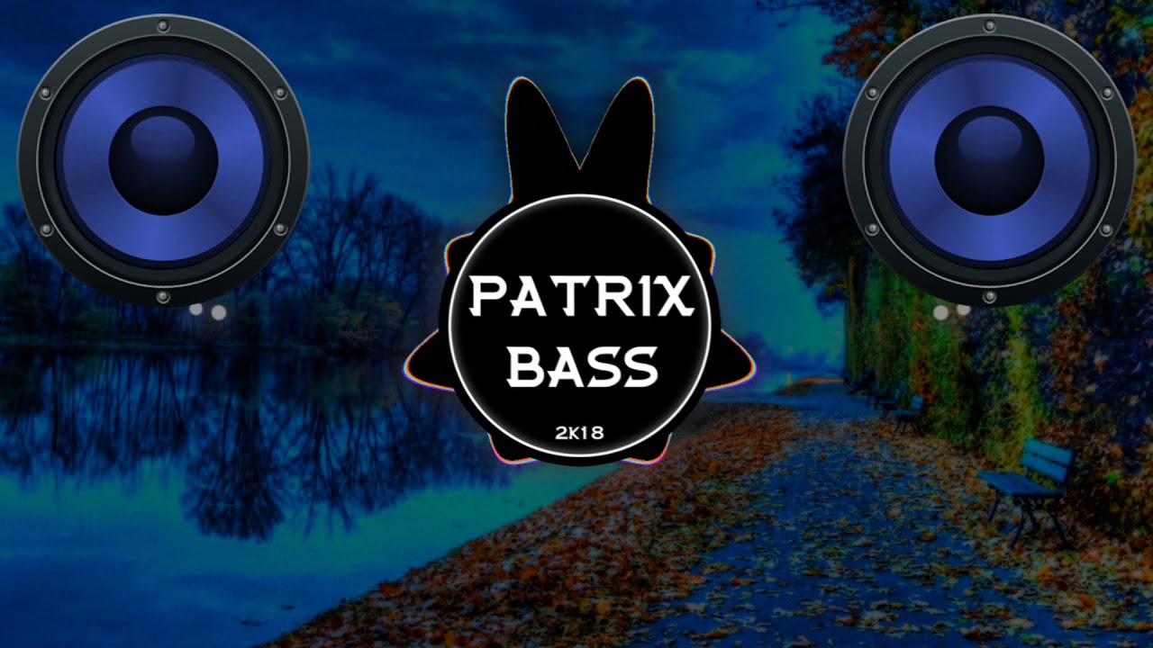 downtime - foolish (Bass Boosted by PatriX)
