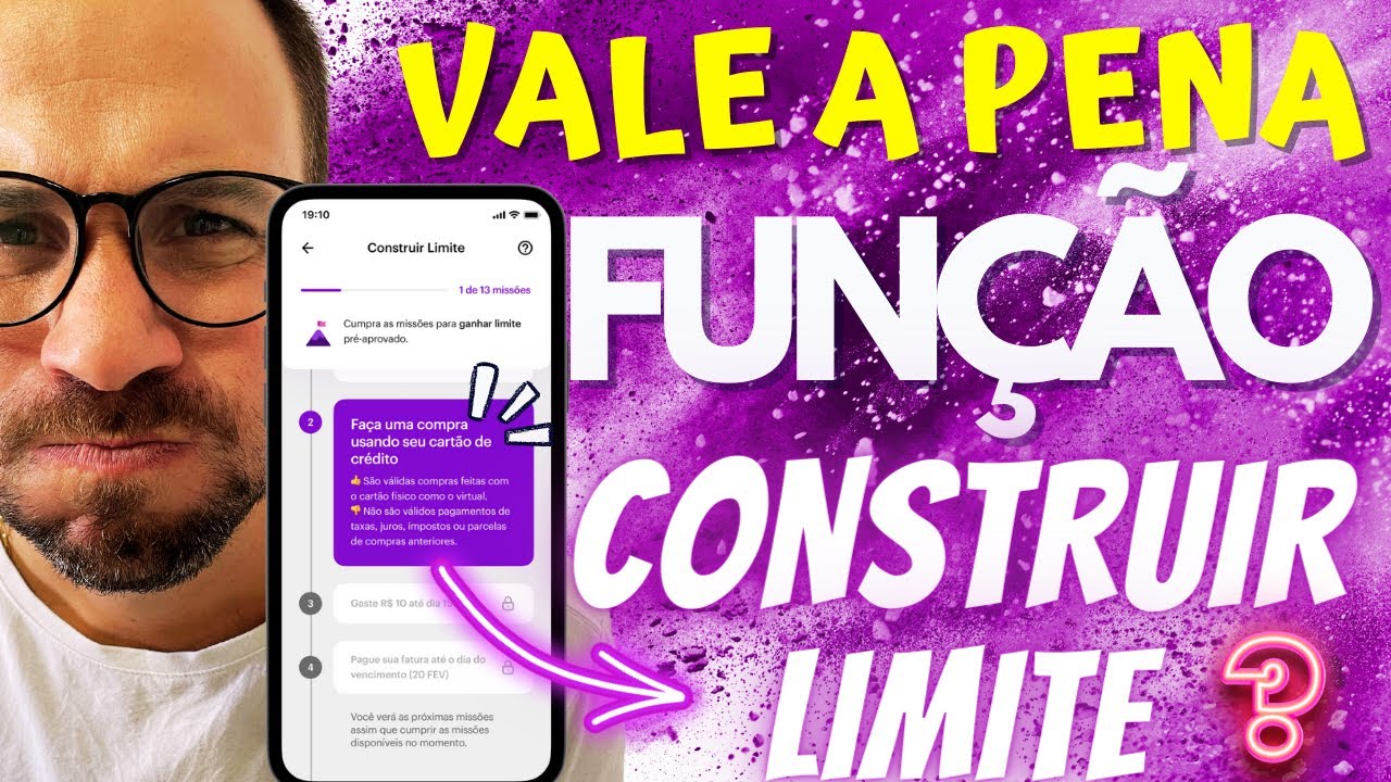 CONSTRUIR LIMITE NUBANK VALE A PENA? - YouTube