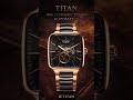 TITANMen | CERAMIC FUSION  AUTOMATIC. #watch #subscribe  #shortvideo #premiumwatch #luxurywatches