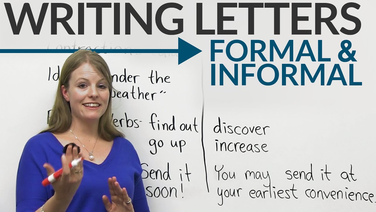 Writing Letters: formal & informal English