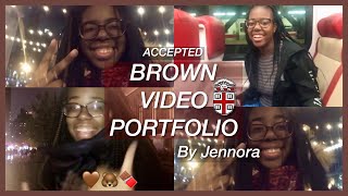 (Accepted) Brown Video Portfolio | Class of 2024