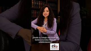 ¿Puede un colegio Sancionar por hechos ocurridos fuera del establecimiento ?