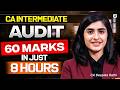 CA Inter Audit May 2026 | Cover 60 Marks in 8 Hours | CA Deepika Rathi