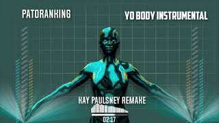 Patoranking - Yo Body (Instrumental) |Remake by Kay Pausney|