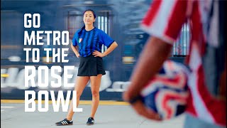 Go Metro to the Rose Bowl this summer
