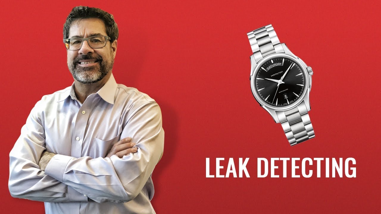 Detecting A Watch Leak Watch Service & Repair Denver, Castle Rock