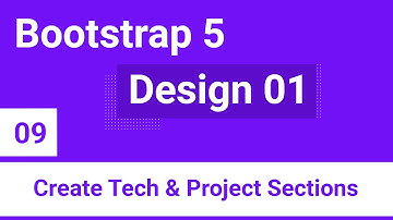 Bootstrap 5 Design 01 Bondi - #09 - Create Tech And Project Sections
