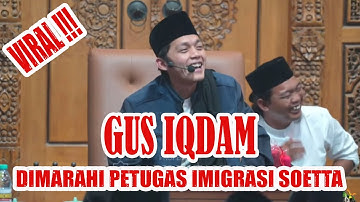 VIDEO VIRAL Gus Iqdam Dimarahi AFFAN Petugas Imigrasi Bandara Soetta