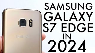 Samsung Galaxy S7 Edge In 2024! (Still Worth It?) (Review)