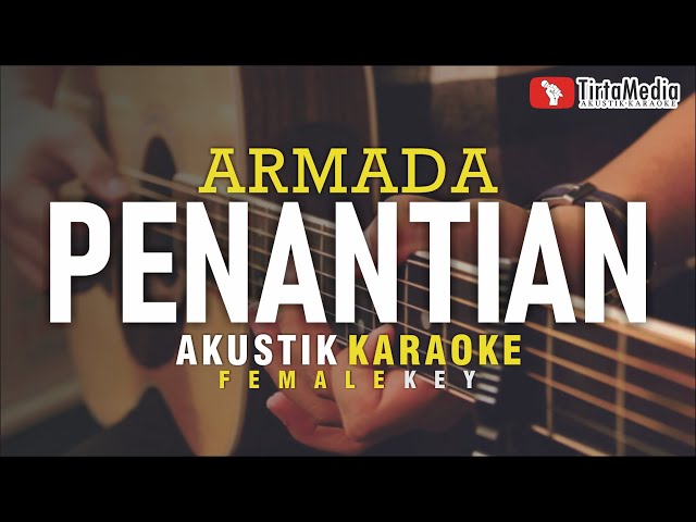 penantian - armada (akustik karaoke) female key | nada cewek class=