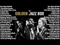 Golden Jazz Box - Katie Melua, Madeleine Peyroux, Stacey Kent - Greatest Hits Full Album