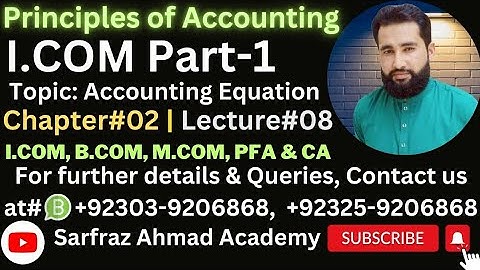 ICOM Part 1 Accounting | Chapter#2 | Lecture#08 | Accounting Equation - Inter Part 1 | Urdu/Hindi