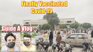 Finally Corona Vaccine Lag Wa Li |Out Vines |Vlog