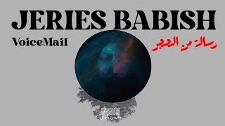 Jeries Babish - VoiceMail | جريش بابيش - رسالة من الحجر  (Official Visual Clip) Resimi
