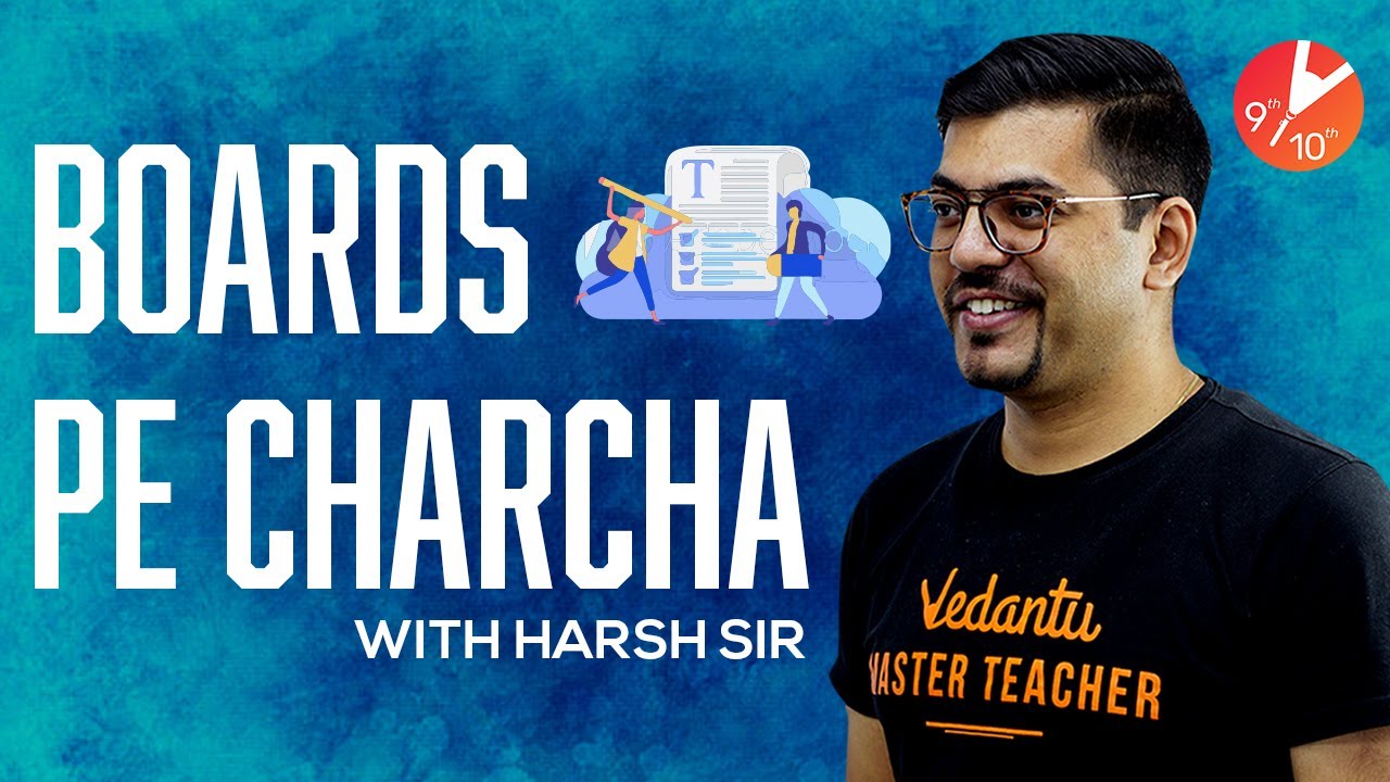 Boards Pe Charcha with Harsh Sir 🧐 | Board Exam preparation 2021 | Vedantu Class 9 and 10
