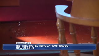 PREVIEW: Multi-million-dollar renovation project for historic New Glarus Hotel