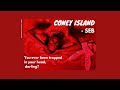 Coney Island - SEB [Lyrics + Vietsub] (Tiktok song)