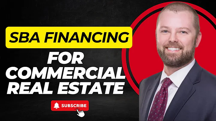 SBA Financing for Commercial Real Estate - What You Need to Know
