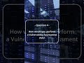 Cyber Security - Top Interview Questions for Penetration Testing #shorts 01