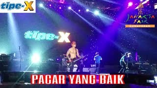 Download Tipe X _ Pacar Yang Baik " Prj Jakarta Fair Kemayoran 2017 Video MP3 Tipe X _ Pacar Yang Baik " Prj Jakarta Fair Kemayoran 2017