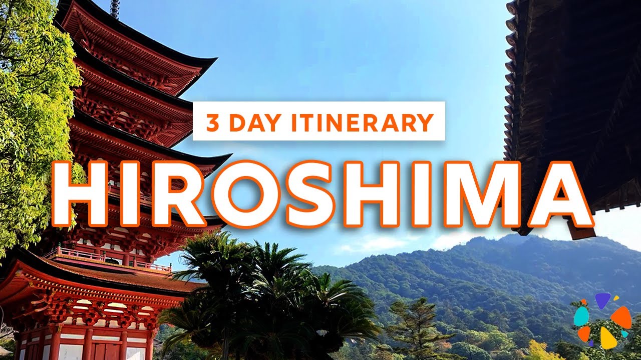 THE Hiroshima Travel Guide: Japan’s Hidden Gem