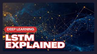 Long Short-Term Memory (LSTM) Tutorial | Deep Learning