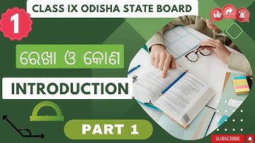 ରେଖା ଓ କୋଣ | Lines & Angles | Geometry | 9th Class Maths | Introduction | PART 1 | In Odia