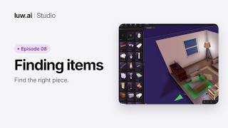 Finding items | Luw.ai Studio Tutorial 08