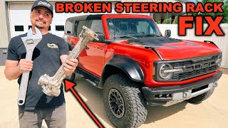 Broken Ford Bronco Steering Rack?! Here's HOW TO FIX IT!