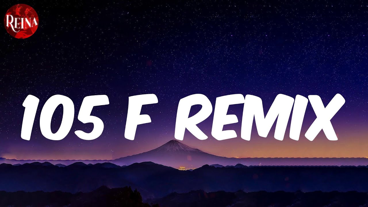 (Letra/Lyrics) 105 F Remix - KEVVO