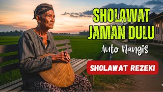 SHOLAWAT MERDU ZAMAN DULU | Sholawat Burdah Merdu Penyejuk Hati , Sholawat Penarik REZEKI