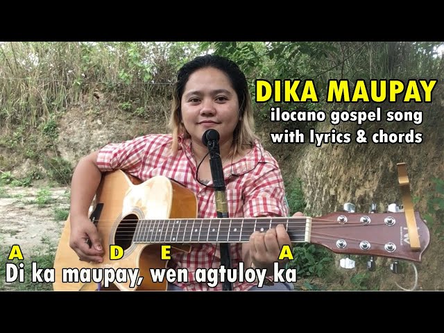 DIKA MAUPAY-Josie Metid  | ilocano gospel song with lyrics u0026 chords | Jovie Almoite Cover class=