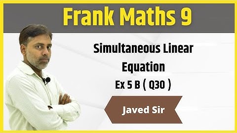 Class 9 | Frank EMU Books | Simultaneous Linear Equation | Ex 5 B