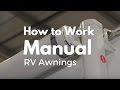 How To Work A Manual RV Awning