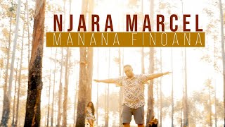 NJARA MARCEL - MANANA FINOANA (clip officiel)