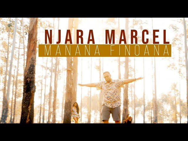 NJARA MARCEL - MANANA FINOANA (clip officiel) class=