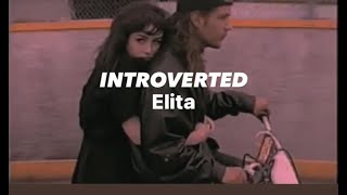 Introverted - Elita (Sub. Español)