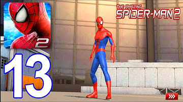 The Amazing Spider Man 2 - Gameplay Walkthrough Part 13 (iOS, Android)