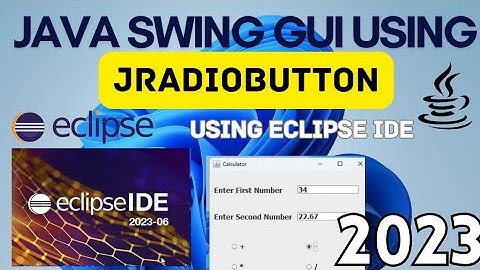 JRadioButton in Java Swing | Java Swing GUI Tutorial | Java GUI using Eclipse IDE [2023]