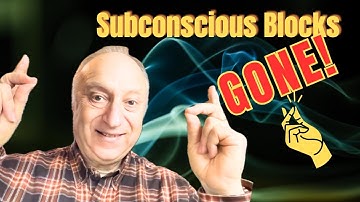 How To INSTANTLY Dissolve Subconscious Blocks. (Zero Effort Method)