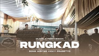 RUNGKAD || Mukela Percuassion [ Live Performance ]