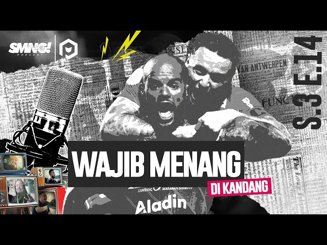 SIMAMAUNG PODCAST S03E14 - WAJIB MENANG! class=