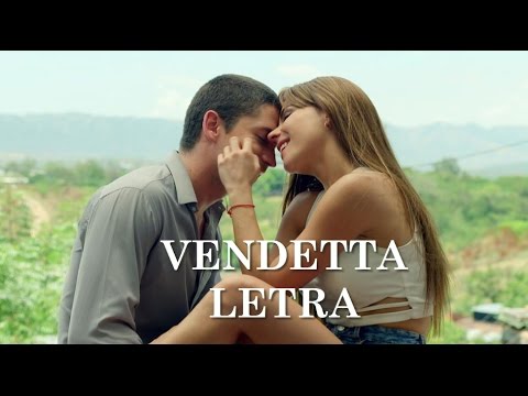 Vendetta (Letra) Sin senos si hay paraiso