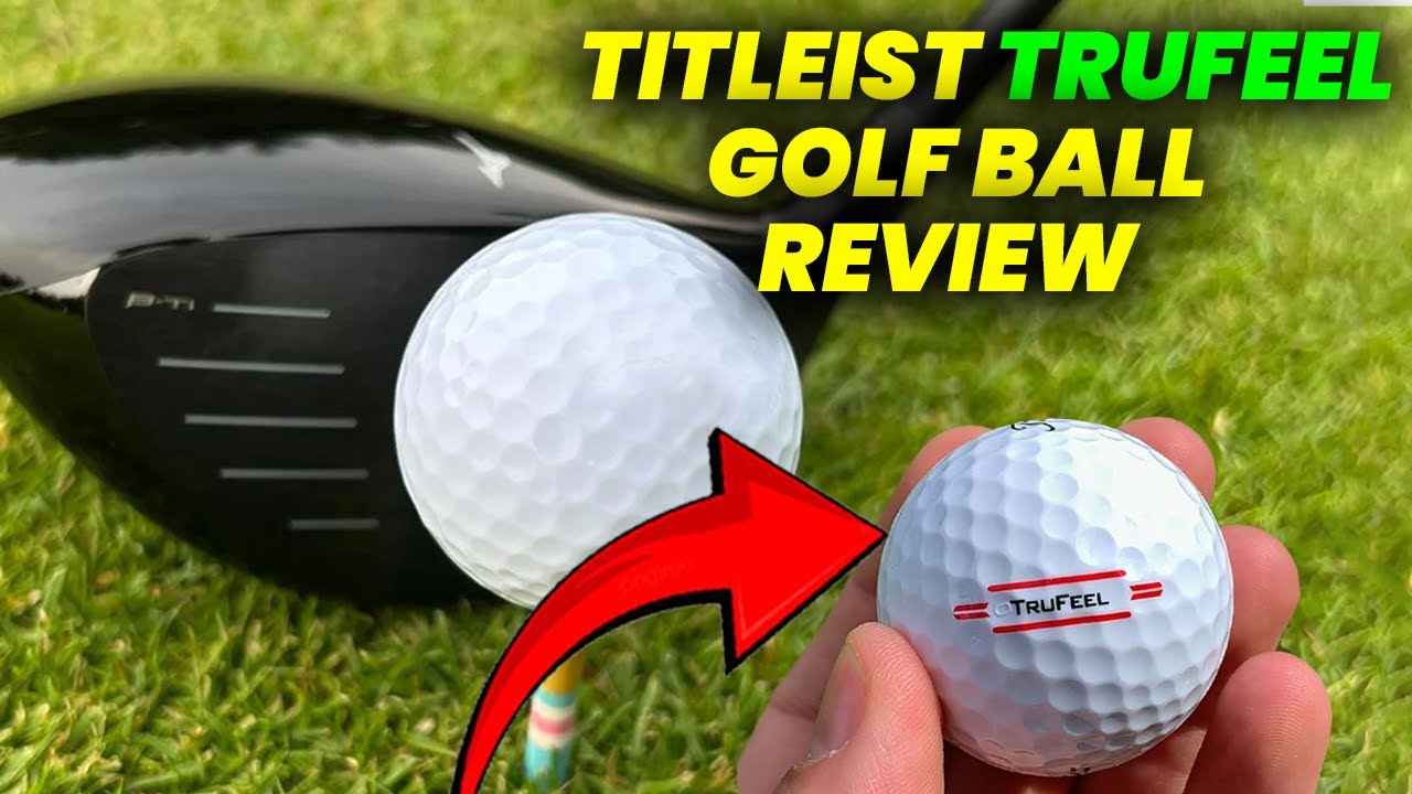 Titleist Trufeel Golf Ball Review Distance and Soft Feel for MidSwing