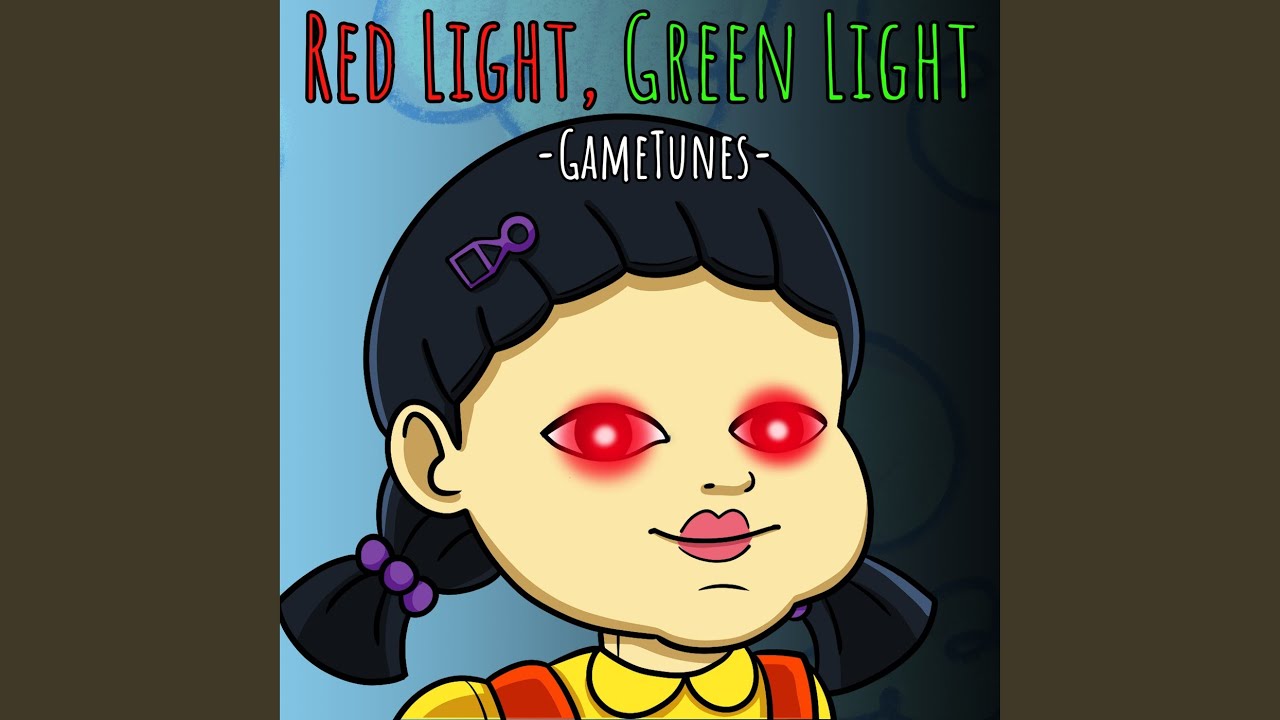 Red Light, Green Light - GameTunes | Shazam